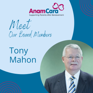 Meet Our Board members: Tony Mahon