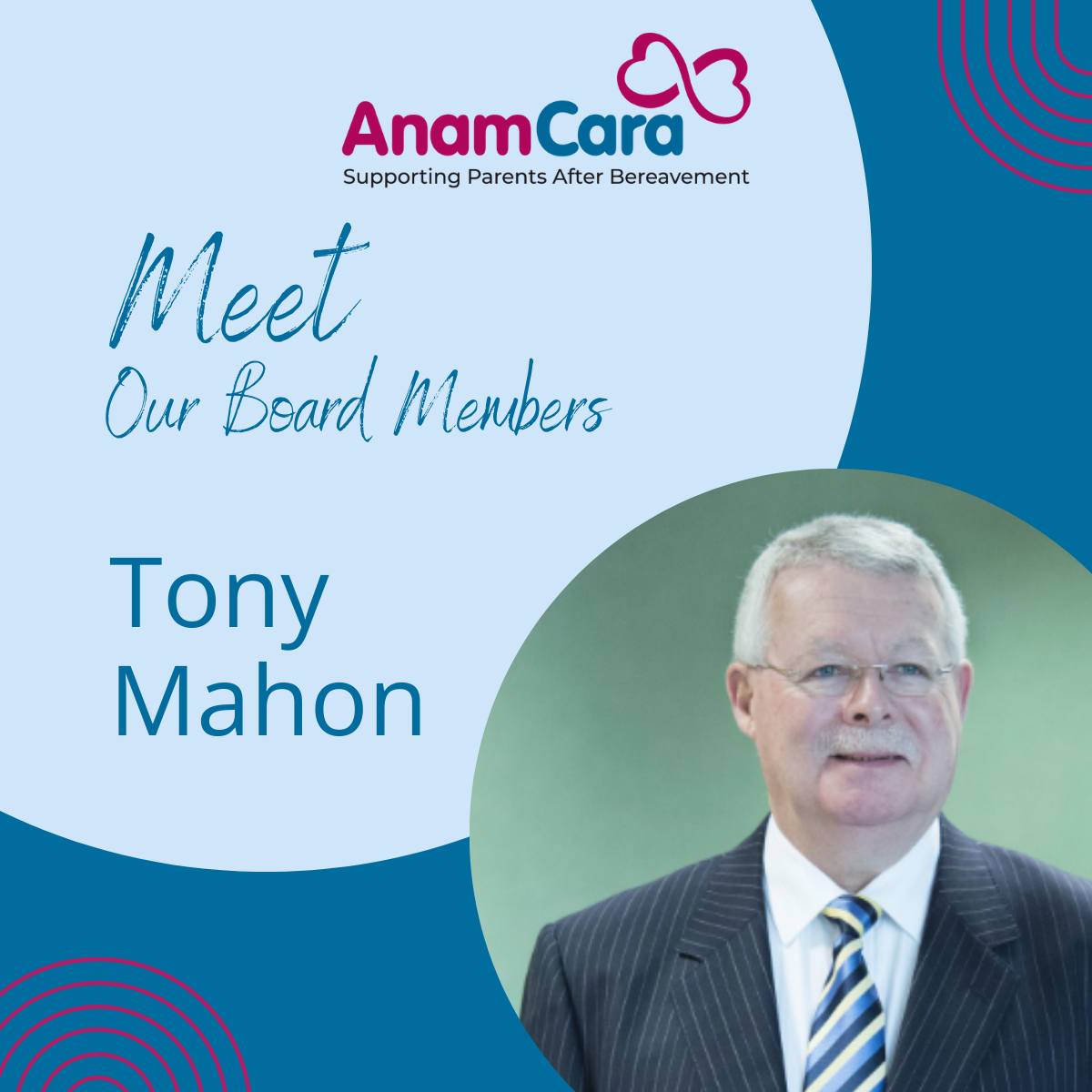Meet Our Board members: Tony Mahon